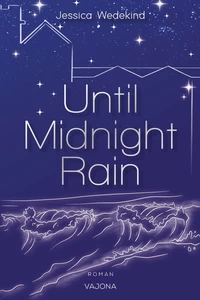 Titel: Until Midnight Rain