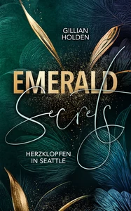 Titel: Emerald Secrets: Herzklopfen in Seattle