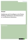 Title: Einführung und Grundlagen in das Thema Mobbing. Definitionen und Dimensionen in verschiedenen Kontexten