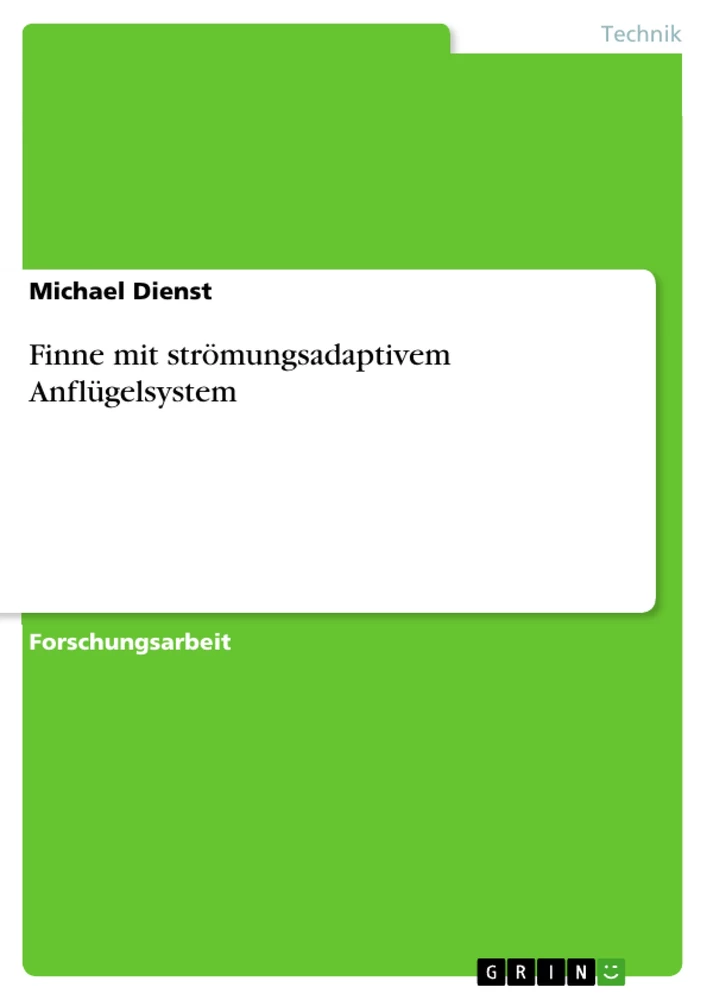 Title: Finne mit strömungsadaptivem Anflügelsystem