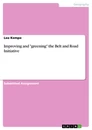 Title: Improving and "greening" the Belt and Road Initiative