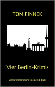 Titel: Vier Berlin-Krimis