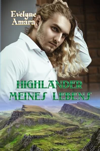Titel: Highlander meines Lebens