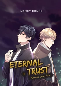 Titel: Eternal Trust - Vol. 1