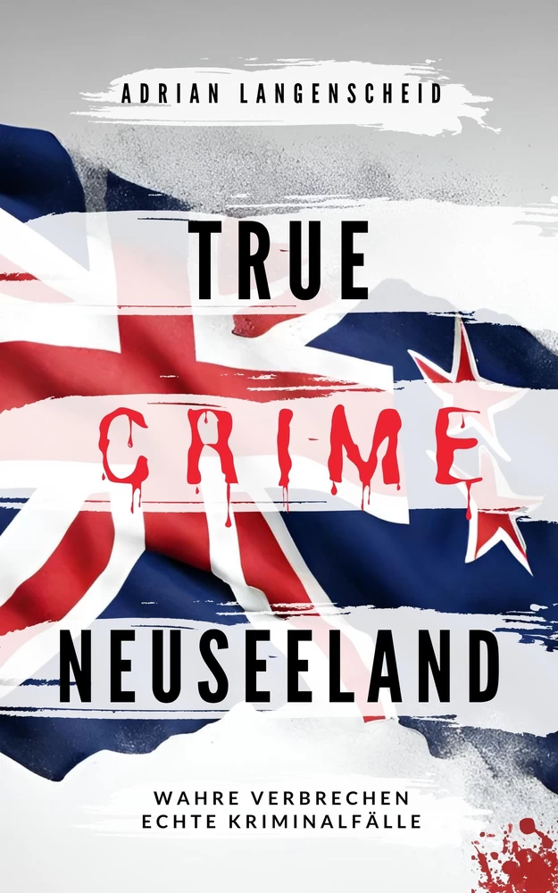 Titel: True Crime Neuseeland