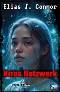 Titel: Kiras Netzwerk