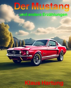 Titel: Der Mustang