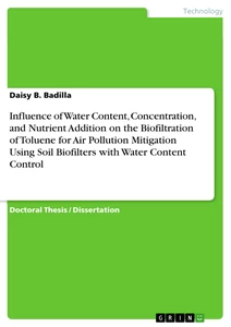 Título: Influence of Water Content, Concentration, and Nutrient Addition on the Biofiltration of Toluene for Air Pollution Mitigation Using Soil Biofilters with Water Content Control