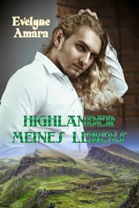 Titel: Highlander meines Lebens