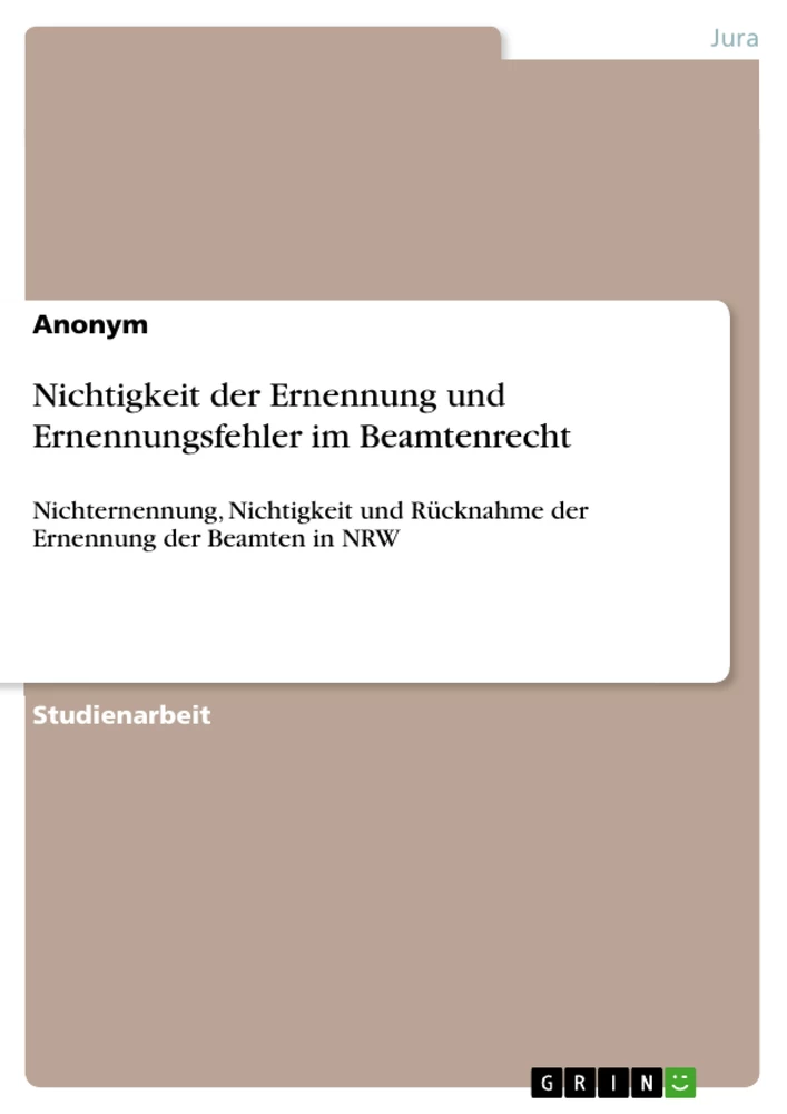 Titel: Nichtigkeit der Ernennung und Ernennungsfehler im Beamtenrecht