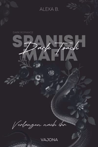 Titel: Dark Touch (Spanish Mafia 3)