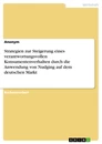 Titel: Strategien zur Steigerung eines verantwortungsvollen Konsumentenverhalten durch die Anwendung von Nudging auf dem deutschen Markt