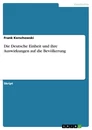 Title: Die Deutsche Einheit und ihre Auswirkungen auf die Bevölkerung