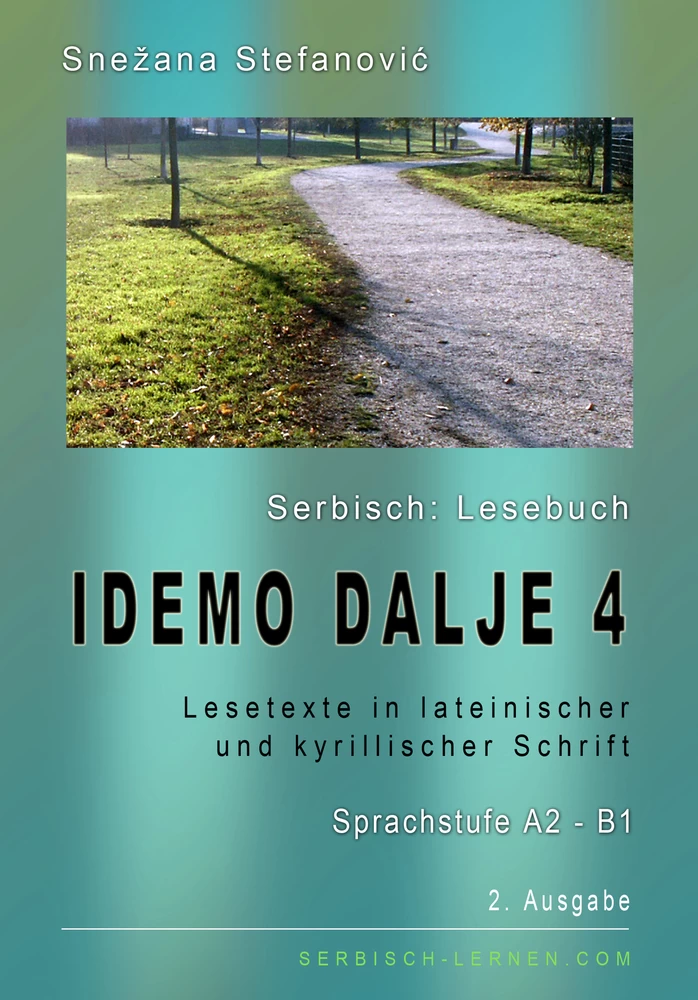 Titel: Serbisch: Lesebuch “Idemo dalje 4”, Sprachstufe A2-B1