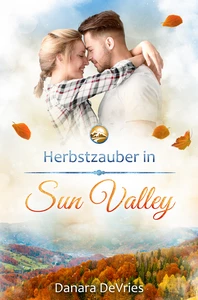 Titel: Herbstzauber in Sun Valley