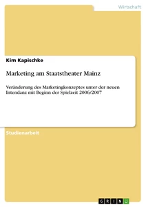 Titel: Marketing am Staatstheater Mainz