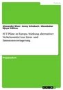 Titel: SUT Pläne in Europa. Stärkung alternativer Verkehrsmittel zur Lärm- und Emissionsverringerung