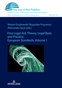 Title: Free Legal Aid, Theory, Legal Basis and Practice. European Standards