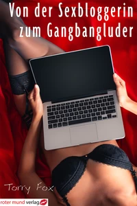 Titel: Von der Sexbloggerin zum Gangbangluder