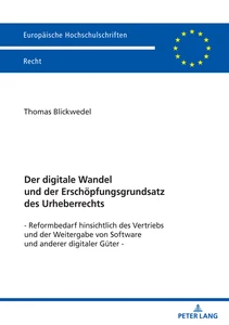 Title: Der digitale Wandel und der Erschöpfungsgrundsatz des Urheberrechts