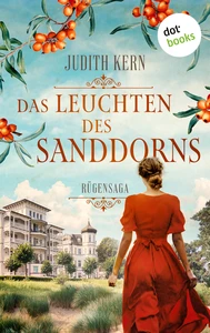 Titel: Das Leuchten des Sanddorns
