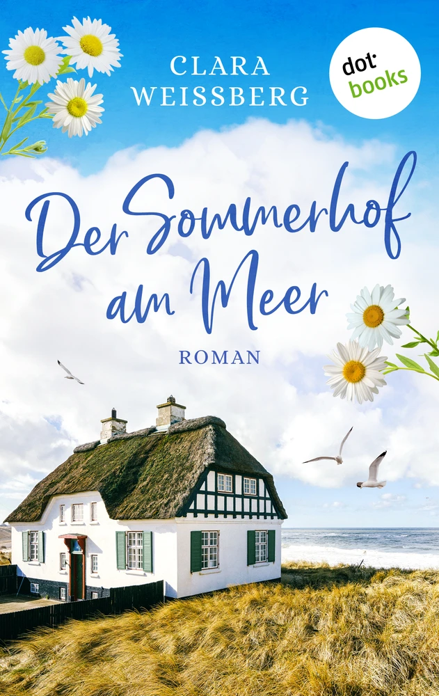 Titel: Der Sommerhof am Meer – oder: Meerhimmelblau