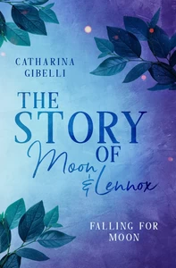 Titel: The Story of Moon and Lennox