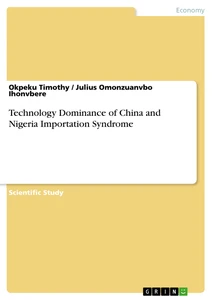 Titre: Technology Dominance of China and Nigeria Importation Syndrome