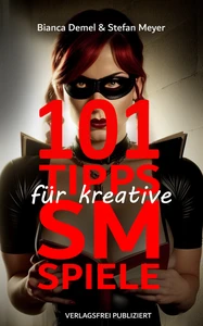 Titel: 101 Tipps für kreative SM-Spiele