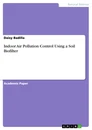 Titel: Indoor Air Pollution Control Using a Soil Biofilter