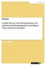 Title: Copula-Theorie und Tail-Dependence im modernen Risikomanagement. Grundlagen, Typen und Anwendungen