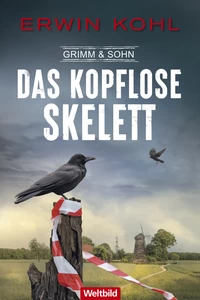 Titel: Grimm & Sohn - Das kopflose Skelett