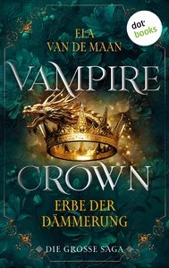 Titel: Vampire Crown - Erbe der Dämmerung