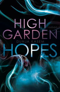 Titel: High Garden Hopes