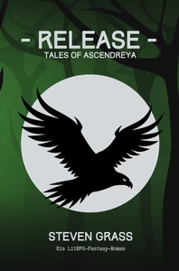 Titel: - Release - (Tales of Ascendreya - Buch 2)