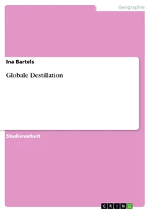 Titel: Globale Destillation