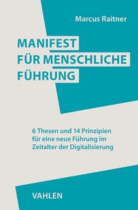 Titel: Manifest für menschliche Führung