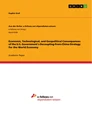 Titel: Economic, Technological, and Geopolitical Consequences of the U.S. Government's Decoupling-from-China-Strategy for the World Economy