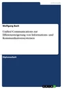 Titel: Unified Communications zur Effizienzsteigerung von Informations- und Kommunikationssystemen