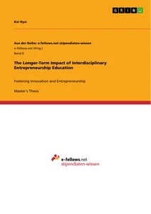 Titre: The Longer-Term Impact of Interdisciplinary  Entrepreneurship Education