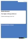 Titre: The Right of Being Different