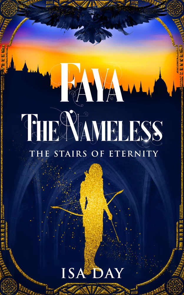 Titel: Faya the Nameless - The Stairs of Eternity - Volume 1 (Novella)