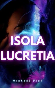Titel: Isola Lucretia