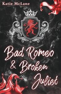 Titel: Bad Romeo & Broken Juliet