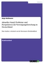 Titel: Aktueller Stand, Probleme und Perspektiven der Versorgungsforschung in Deutschland