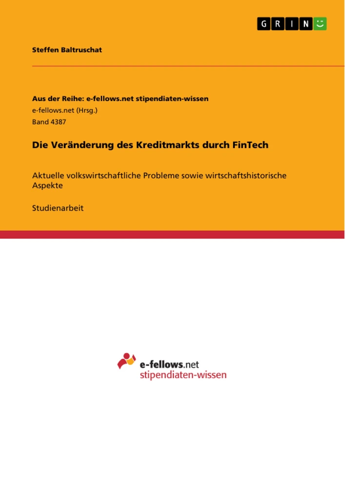 Titel: Die Veränderung des Kreditmarkts durch FinTech