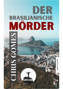 Titel: Der brasilianische Mörder
