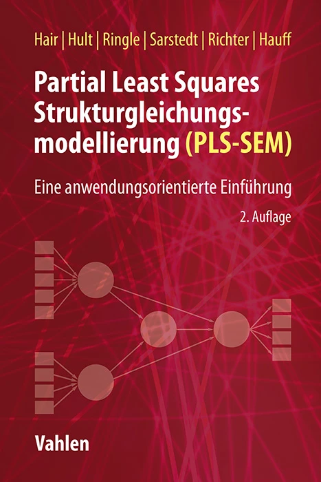 Titel: Partial Least Squares Strukturgleichungsmodellierung