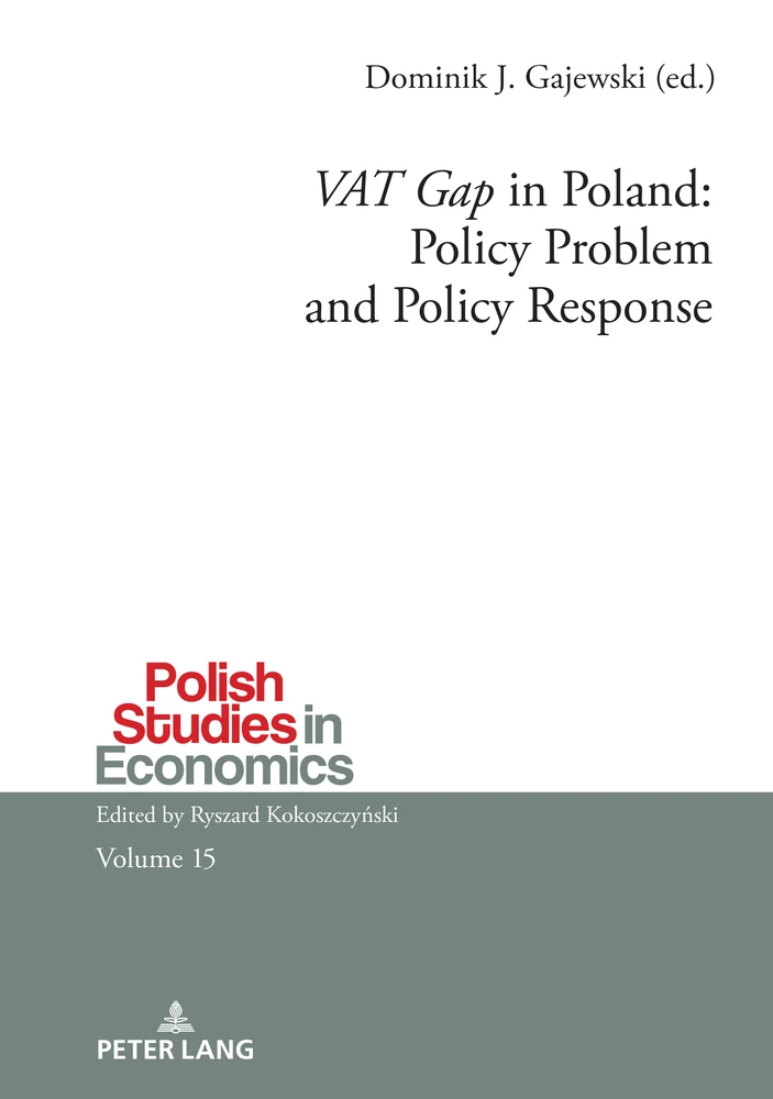 Title: ‘VAT Gap’ in Poland: Policy Problem and Policy Response