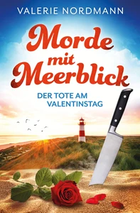 Titel: Morde mit Meerblick: Der Tote am Valentinstag